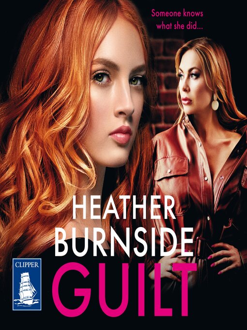 Title details for Guilt by Heather Burnside - Available